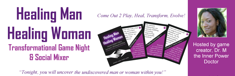 Healing Man Healing Woman Transformational Game Night & Social Mixer