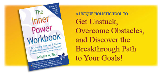 The Inner Power Workbook. Get Unstuck, overcome obstacles, and discover the breakthrough path to your goals.