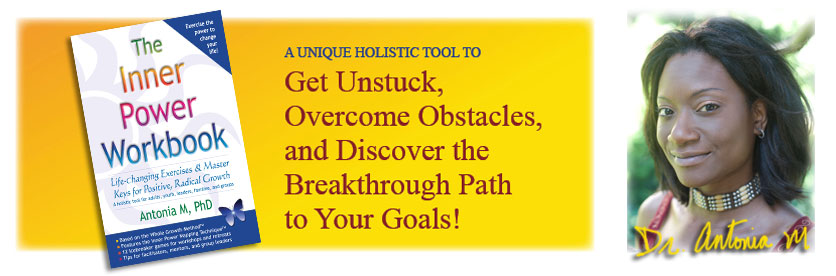 Inner Power Workbook by Antonia M, PhD - The Inner Power Doctor